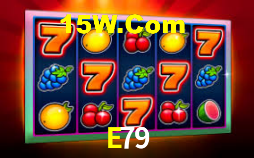 E79